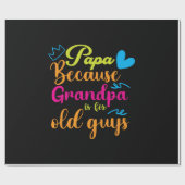 Daddy Gift Papa, weil Opa für alte Typ ist Geschenkpapier (Flach)