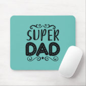 Daddy Gift Proud Super Vater Mousepad (Mit Mouse)