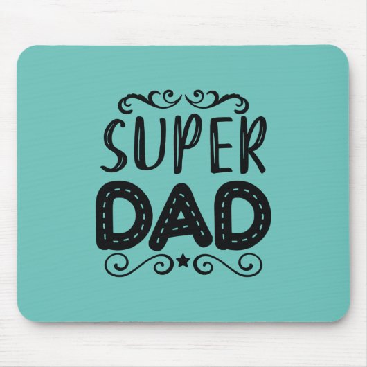 Daddy Gift Proud Super Vater Mousepad (Vorne)