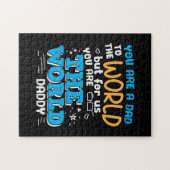 Daddy Gift Sie sind die Welt Daddy Puzzle (Horizontal)