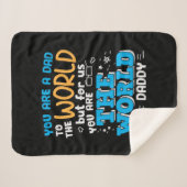 Daddy Gift Sie sind die Welt Daddy Sherpadecke (Vorderseite (Horizontal))