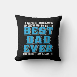 Daddy Gift Stolz auf den besten Vater aller Zeiten Kissen