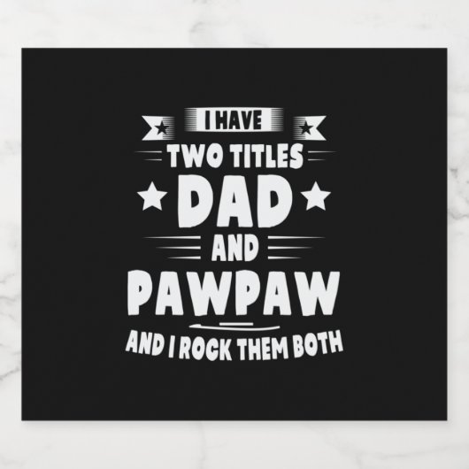 Daddy Gift Vater und Pawpaw ich rock sie Bierflaschenetikett (Einzelnes Label)