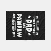 Daddy Gift Vater und Pawpaw ich rock sie Fleecedecke (Vorderseite (Horizontal))