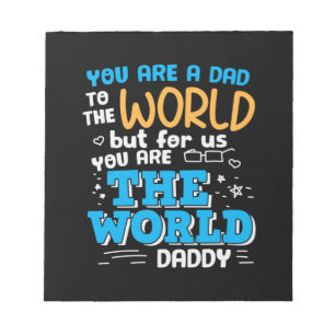 Daddy Gift You Are The World Daddy Notizblock