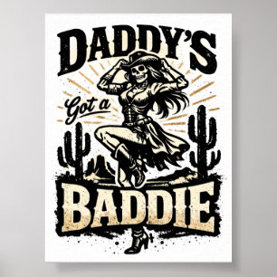 Daddy hat einen Bösewicht Lustiges Vintage-Cowgirl Poster