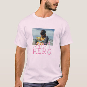 Daddy Hero Pink Typografy Vater Foto T-Shirt