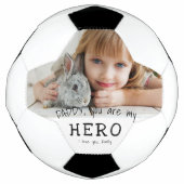 Daddy Hero Vater Vater Family Foto Fußball (Vorderseite)