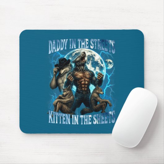 Daddy In The Streets Kitten In The Sheets Funny Al Mousepad (Mit Mouse)