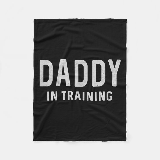 Daddy In Training, Father To Be, New Dad, Funny Fleecedecke (Vorderseite)