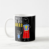 Daddy Is My Hero Super Dad Hand Drawing  Kaffeetasse (Links)