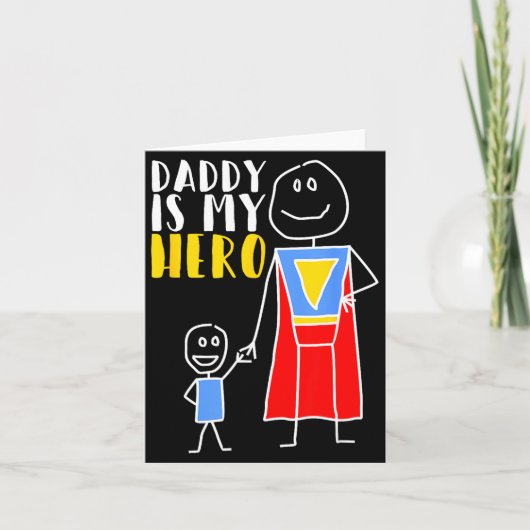 Daddy Is My Hero Super Dad Hand Drawing  Karte (Vorderseite)