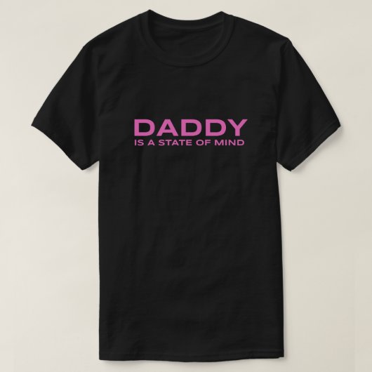 Daddy ist ein Staat des T - Shirt (Design vorne)