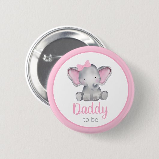 Daddy ist Elephant Girl Baby Shower Button (Vorne & Hinten)