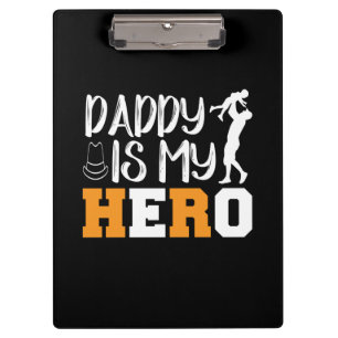 Daddy ist mein Held Klemmbrett