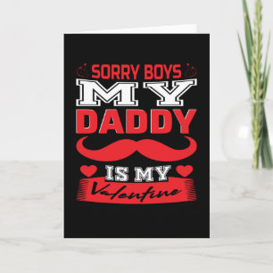 Daddy ist mein Valentine Sorry Boys   Valentinstag Karte