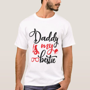 DADDY IST MEINE BESTE, NIEDLICHE VATER-WERBUNG T-Shirt