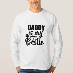 Daddy ist meine Bestie, eine Spezialanleihe mit de T-Shirt