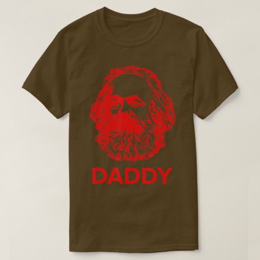 Daddy Karl Marx Funny Kommunist T-Shirt (Design vorne)