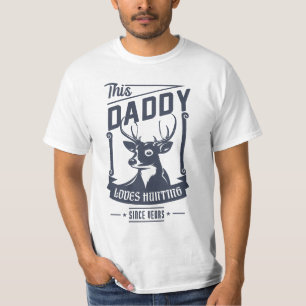 Daddy Lieben Jagen für Vatertagsgeschenk T-Shirt