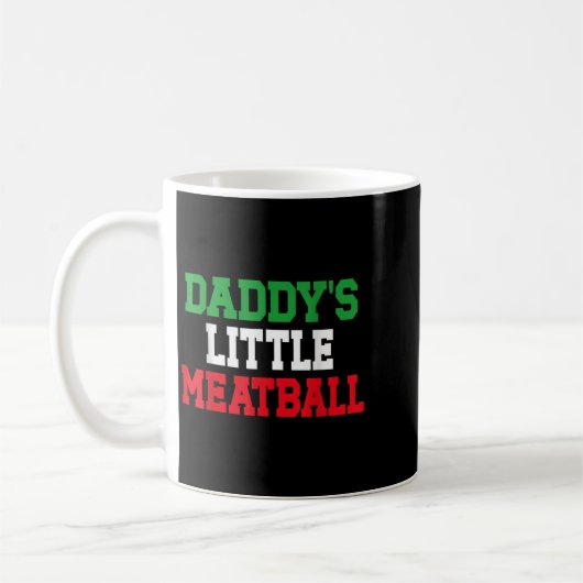 Daddy Little Meatball Italienischer Funny Kaffeetasse (Links)