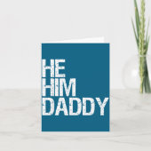 Daddy Lover Valentine Quote Funny He Him Daddy  Karte (Vorderseite)