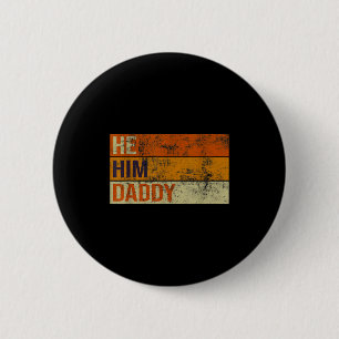 Daddy Lover Valentinstag Zitat Lustig Er Ihm Daddy Button