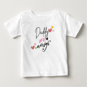 Daddy mi amigo, Neugeborenes Geschenk Baby T-Shirt