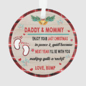 Daddy & Mommy genießen Sie Ihre letzten Weihnachte Ornament (Rückseite)
