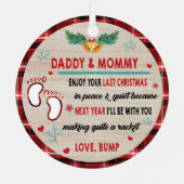 Daddy & Mommy genießen Sie Ihre letzten Weihnachte Ornament Aus Metall (Rückseite)