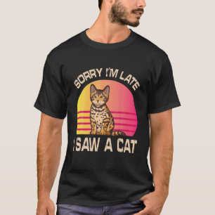 Daddy Mommy Sorry, ich bin spät sah eine Katze Son T-Shirt