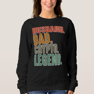 Daddy Nft Crypto Bitcoin Trading Mining Fathers D Sweatshirt