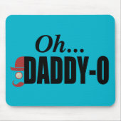 Daddy-O Hipster Man Mousepad (Vorne)