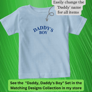 Daddy (oder irgendein Name) Matching Daddy's Boy Baby T-shirt