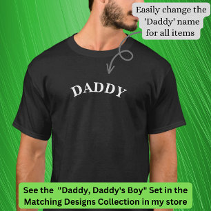 Daddy (oder irgendein Name) Matching to Daddy's Bo T-Shirt