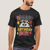 Daddy Of The Birthday Boy matching Dad Son Family T-Shirt (Vorderseite)