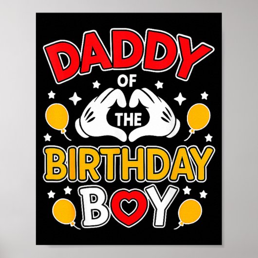 Daddy Of The Birthday Boy Shirt Matching Dad Son F Poster (Vorne)