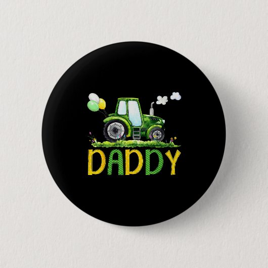 Daddy Of The Birthday Boy Tractor Farm Truck Match Button (Vorderseite)