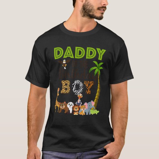 Daddy of The Birthday Boy Wild Zoo Theme Safari Pa T-Shirt (Vorderseite)