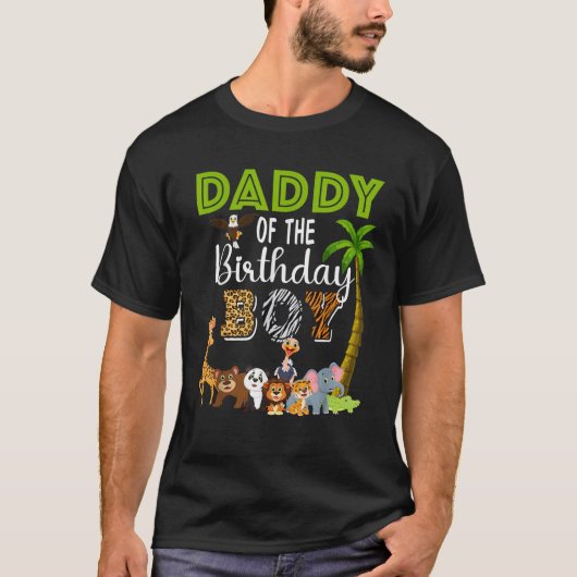 Daddy of The Birthday Boy Wild Zoo Theme Safari Pa T-Shirt (Vorderseite)