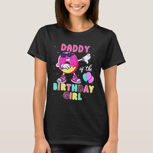 Daddy Of The Birthday Girl Donut Dab Birthday T-Shirt (Vorderseite)