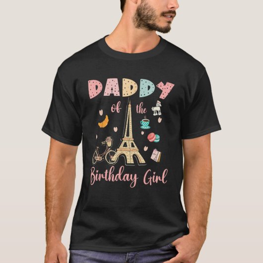 Daddy of the Birthday Girl Paris Birthday Family M T-Shirt (Vorderseite)