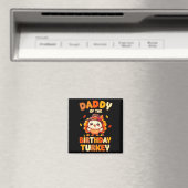 Daddy Of The Birthday Turkey Family 1st Birthday B Magnet (In Situ (Geschirrspüler))