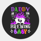 Daddy Of The Brewing Baby Dad To Be Halloween Runder Aufkleber (Vorderseite)