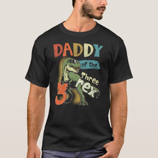 Daddy of the Three Rex Birthday 3rd Dinosaur Famil T-Shirt (Vorderseite)