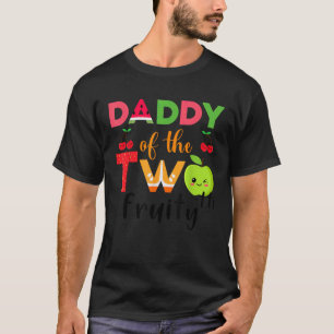 Daddy of the Twotti Frutti 2. Geburtstag Party Fru T-Shirt
