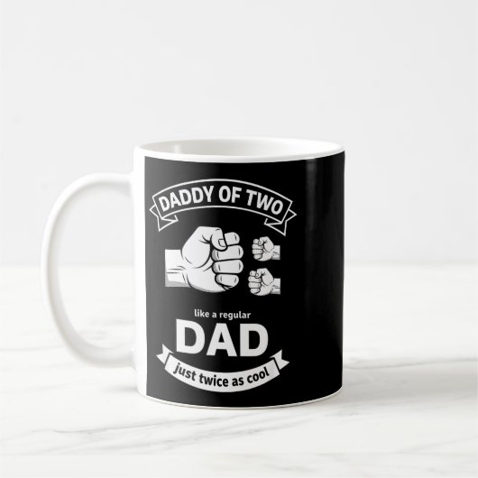 Daddy Of Two Dad Funny Father Of Two Fathers Day B Kaffeetasse (Links)