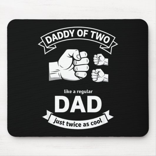 Daddy Of Two Dad Funny Father Of Two Fathers Day B Mousepad (Vorne)