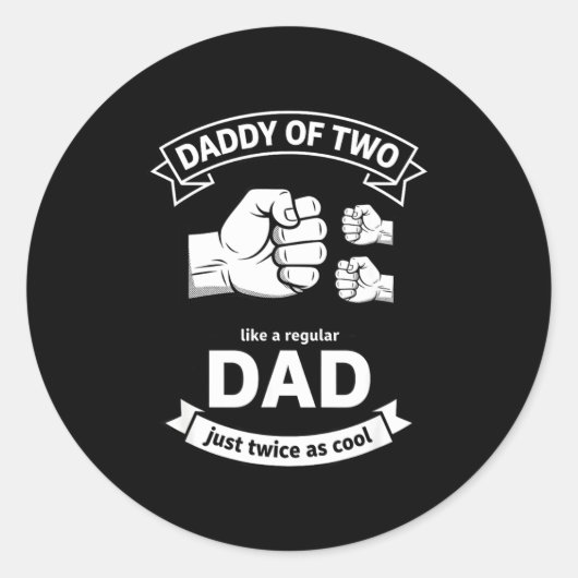 Daddy Of Two Dad Funny Father Of Two Fathers Day B Runder Aufkleber (Vorderseite)