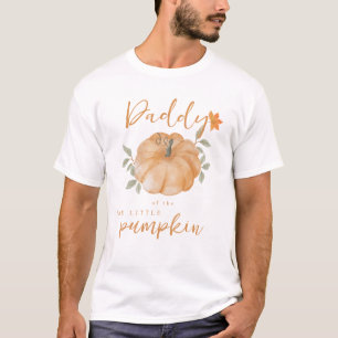 Daddy Orange Little Pumpkin Fall Baby Shower T-Shirt